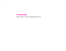 Tablet Screenshot of londondroids.com